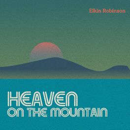 Album cover of Heaven on the Mountain