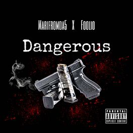 Album cover of Dangerous (feat. Foolio)