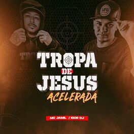 Album cover of Tropa de Jesus Acelerada