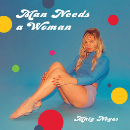 Album cover of Man Needs A Woman