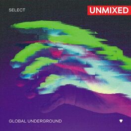 Album cover of Global Underground: Select #8 / Unmixed