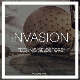 Album cover of Invasion Techno Selectors, Vol. 2