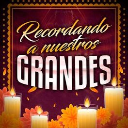 Album cover of Recordando A Nuestros Grandes