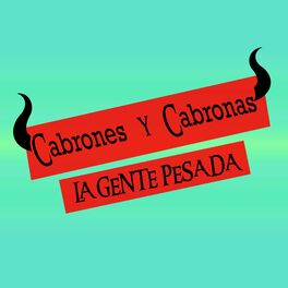 Album cover of Cabrones y Cabronas (Te Pegaron Cacho)
