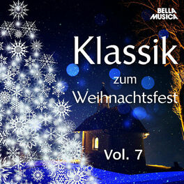 Album cover of Klassik zum Weihnachtsfest, Vol. 7