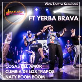 Various Artists - Yerba Brava VS Pibes Chorros - Nuevos / Clásicos /  Ineditos Lyrics and Tracklist