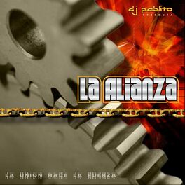 Album cover of La Alianza - La Unión Hace la Fuerza