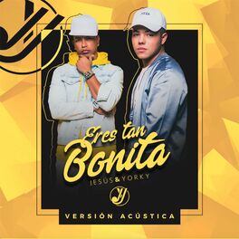 Album cover of Eres Tan Bonita (Versión Acústica)