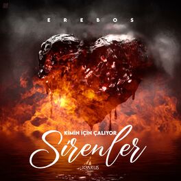 Album cover of KİMİN İÇİN ÇALIYOR SİRENLER