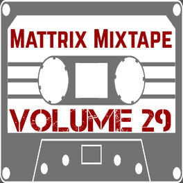 Album cover of Mattrix Mixtape: Volume 29