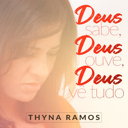 Album cover of Deus Sabe, Deus Ouve, Deus Vê Tudo