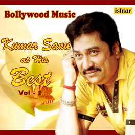 Album cover of Bollywood Music - Kumar Sanu At His Best, Vol. 1