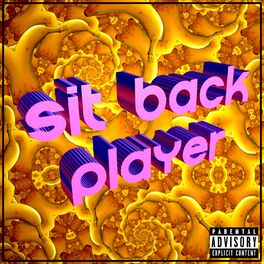 Album cover of Sit Back Player