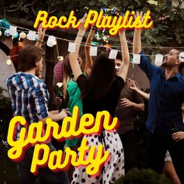 Album cover of Garden Party: Rock Playlist