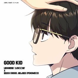 Album cover of GOOD KID (STUDY GROUP X lIlBOI, PENOMECO)