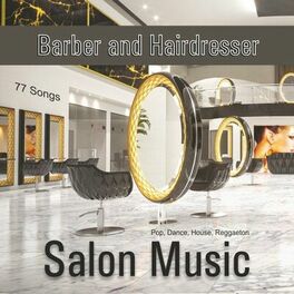 Album cover of Barber and Hairdresser Salon Music (Pop, Dance, House, Reggaeton)