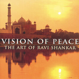 Album cover of Vision Of Peace - The Art Of Ravi Shankar