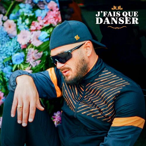 Jul J Fais Que Danser Chansons Et Paroles Deezer