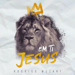 Album cover of Em Ti Jesus (In Jesus Name)
