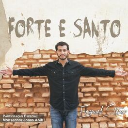 Album cover of Forte e Santo