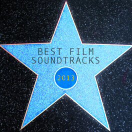 Album cover of Best Film Soundtracks 2013