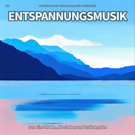 Album cover of #01 Entspannungsmusik zum Einschlafen, Abschalten und Entkrampfen