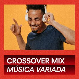 Album cover of Crossover Mix - Música Variada