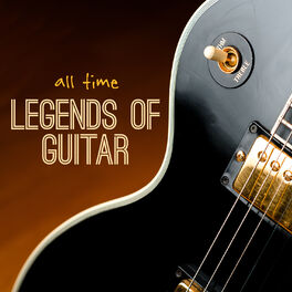 Album cover of All Time Legends of Guitar
