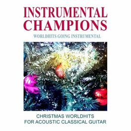 Album cover of Christmas Worldhits for Acoustic Classical Guitar