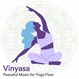 Album cover of Vinyasa Peaceful Music for Yoga Flow