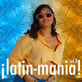 Album cover of Latin Mania, Vol. 8 (Reggaeton)