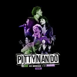 Album cover of PITTYNANDO – As Suas, As Minhas e As Nossas (Ao Vivo)