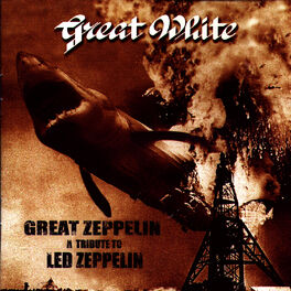Album cover of Great Zeppelin - A Tribute to Led Zeppelin (Great White)