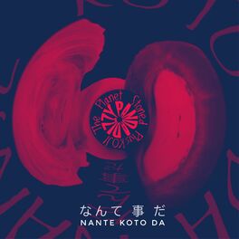 Album cover of Nante Koto Da (なんて 事 だ) (feat. KOJI The Planet Stoned Plus) [Da Funk]