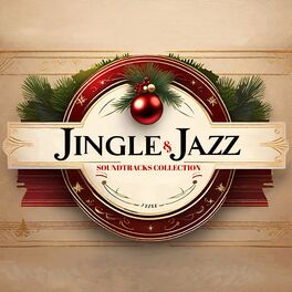 Album cover of Jingle & Jazz: Soundtracks Collection