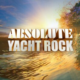 Album cover of Absolute Yacht Rock