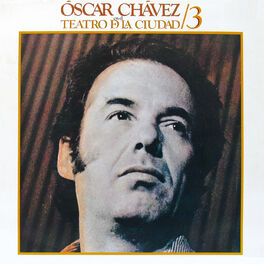 Album cover of Óscar Chávez En El Teatro De La Ciudad 3 (En Vivo)