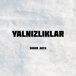Album cover of Yalnızlıklar