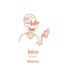 Album cover of Juice (Remixes)
