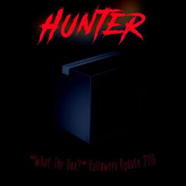 Album cover of Hunter (From “What The Box?” Halloween 2018)