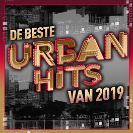 Album cover of De Beste Urban Hits Van 2019