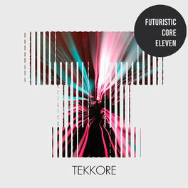 Album cover of Futuristic Core 11