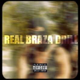 Album cover of Real Braza Drill