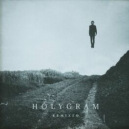 Album cover of Holygram - Remixed