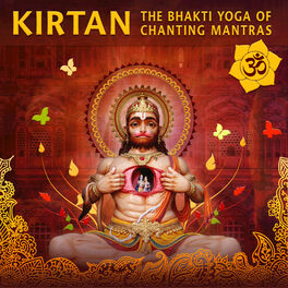 Album cover of Kirtan: The Bhakti Yoga of Chanting Mantras