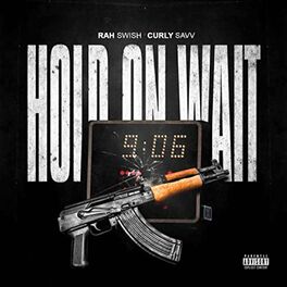 Album cover of Hold On Wait (feat. Curly Savv)