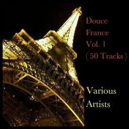 Album cover of Douce France Vol. 1 (50 Tracks)