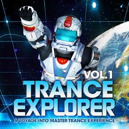 Album cover of Trance Explorer, Vol.1 (A Voyage Into High Rotation Master Club Experience)