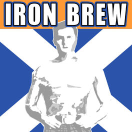 Album cover of Iron Brew