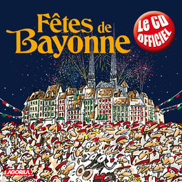 Album cover of Fêtes de Bayonne (Le CD officiel)